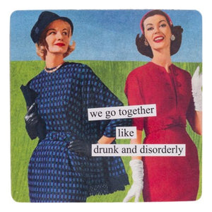 Anne Taintor magnet "Drunk & Disorderly"