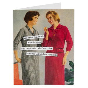 "what's her face"~ Anne Taintor Birthday card