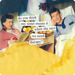 Anne Taintor magnet: my sister