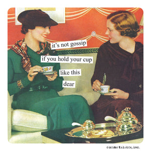 Anne Taintor magnet, "hold your cup"