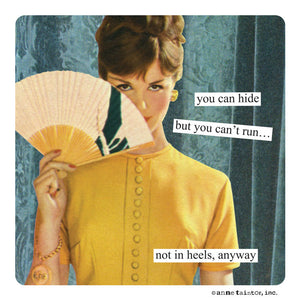 Anne Taintor magnet "not in heels"