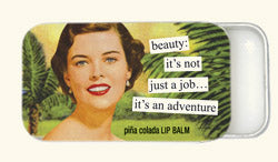 Anne Taintor lip balm: beauty: it's not just a job... it's an adventure