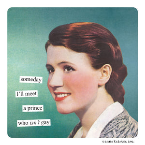Anne Taintor Magnet, "prince"