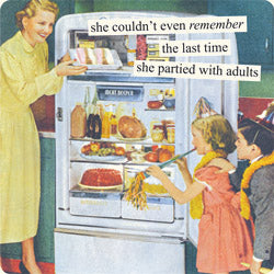 Anne Taintor magnet: Partied with adults