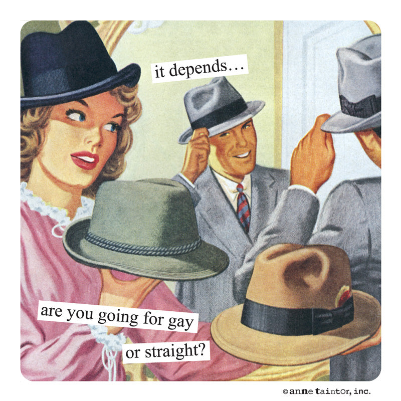 Anne Taintor Magnet, gay or straight