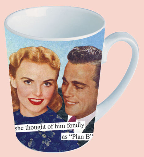 Anne Taintor Mug, Plan B