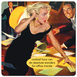 Anne Taintor magnet "cocktail hour can do absolute wonders for office morale"