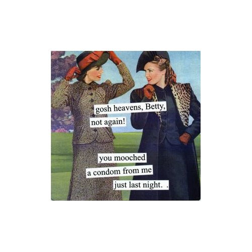 Anne Taintor magnet: gosh heavens Betty!