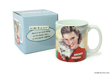 Anne Taintor Mug  "cats don't care if you're crazy"