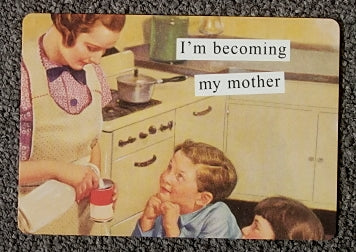 Anne Taintor Postcard with Magnet 